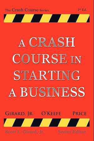 A Crash Course in Starting a Business