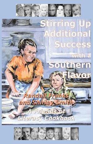 Stirring Up Additional Success with a Southern Flavor