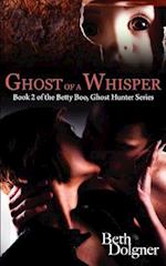 Ghost of a Whisper