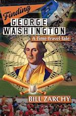 Finding George Washington: A Time Travel Tale 