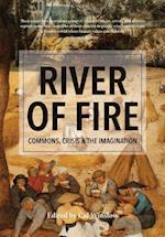 River of Fire: Commons, Crisis, and the Imagination 
