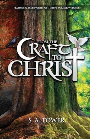 From the Craft to Christ