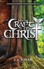 From the Craft to Christ