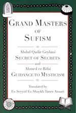 Grand Masters of Sufism, Abdul Qadir Geylani and Ahmed er Rifai (Annotated)