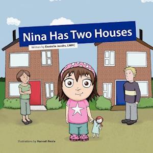 Nina Has Two Houses