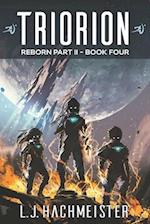 Triorion: Reborn (part II): Book Four 