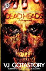 Dead Heads (The Cartel Publications Present)
