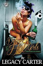 Drunk & Hot Girls (The Cartel Publications Presents)