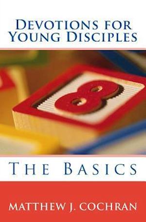 Devotions for Young Disciples