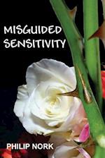 Misguided Sensitivity