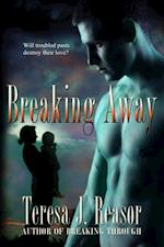 Breaking Away (SEAL Team Heartbreakers)