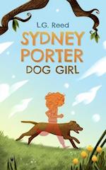 Sydney Porter: Dog Girl