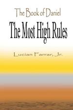 The Book of Daniel "The Most High Rules"