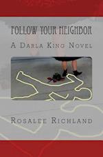 Follow Your Neighbor