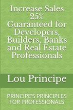 Increase Sales 25% Guaranteed for Developers, Builders, Banks and Real Estate Professionals