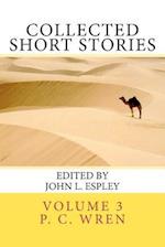 Collected Short Stories: of Percival Christopher Wren 