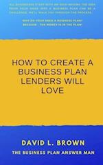 How to create a business plan lenders will love