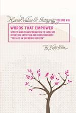Words that Empower Honor, Value & Integrity VIII
