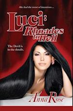 Luci: Rhoades to Hell 