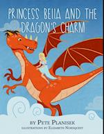 Princess Bella and the Dragon's Charm