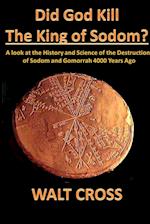 Did God Kill the King of Sodom? 