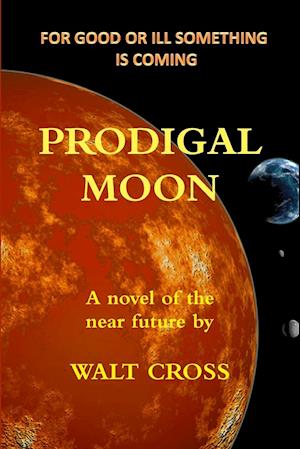 Prodigal Moon