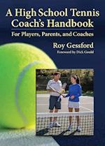 A High School Tennis Coach's Handbook