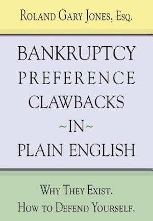 Bankruptcy Preference Clawbacks in Plain English