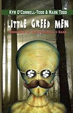 Little Greed Men