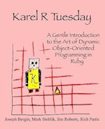 Karel R Tuesday