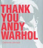 Thank You Andy Warhol