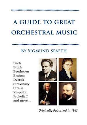 A Guide to Great Orchestral Music