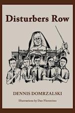 Disturbers Row