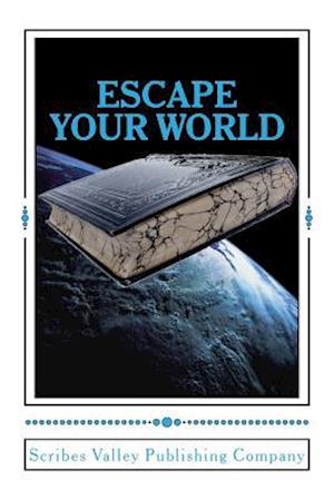 Escape Your World