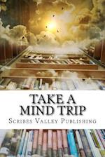 Take a Mind Trip: Book a Fantasy 