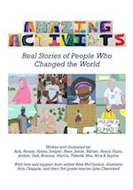 Amazing Activists : Real Stories of People Who Changed the World 