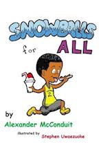 Snowballs for All 