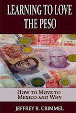 Learning to Love the Peso