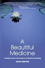 Beautiful Medicine