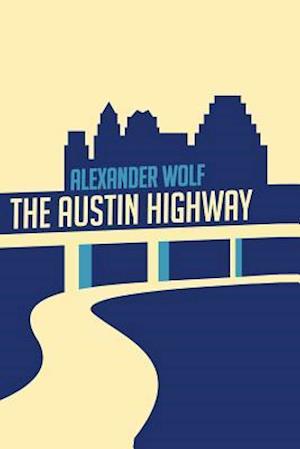 The Austin Highway