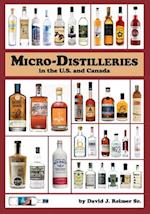 Micro-Distilleries in the U.S. and Canada, 3rd Edition