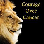 Courage Over Cancer