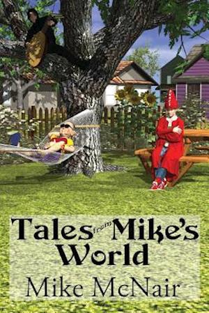 Tales from Mike's World