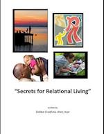 Secrets for Relational Living 