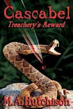 Cascabel: Treachery's Reward 