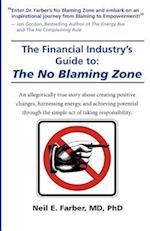 The Financial Industry's Guide to the No Blaming Zone