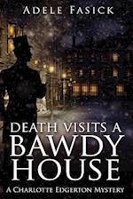 Death Visits a Bawdy House