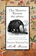 The Masters Review, Volume 2: Ten Stories 