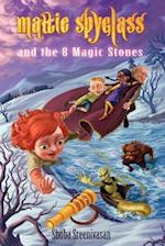 Mattie Spyglass and the 8 Magic Stones