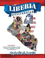 Liberia Unscrabbled: A Game Book 